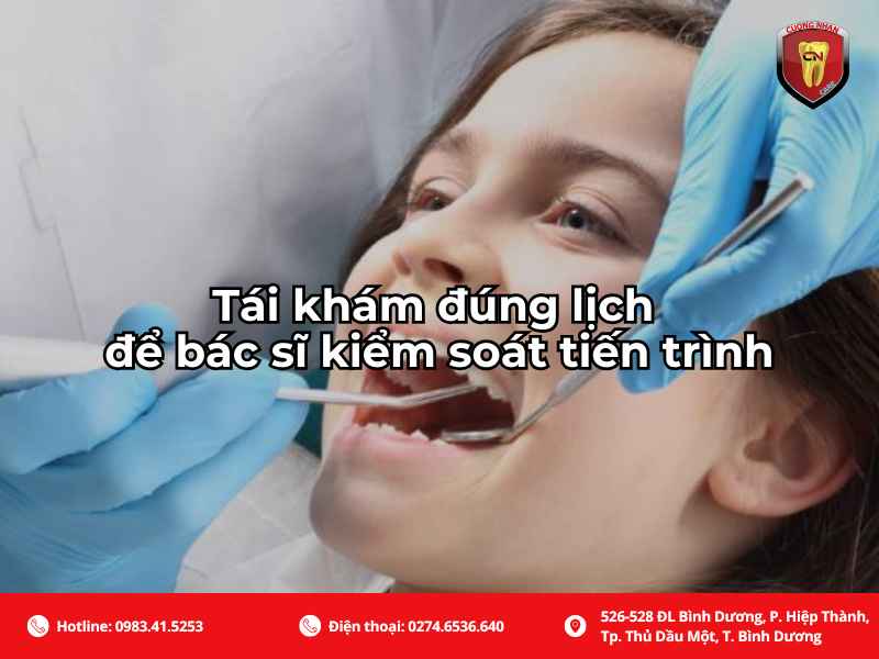 Tái khám đúng lịch để bác sĩ kiểm soát tiến trình
