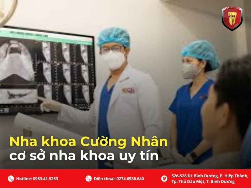 Nha khoa Cường Nhân - cơ sở nha khoa uy tín