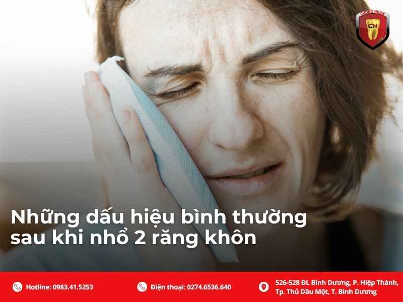 Những dấu hiệu bình thường sau khi nhổ 2 răng khôn