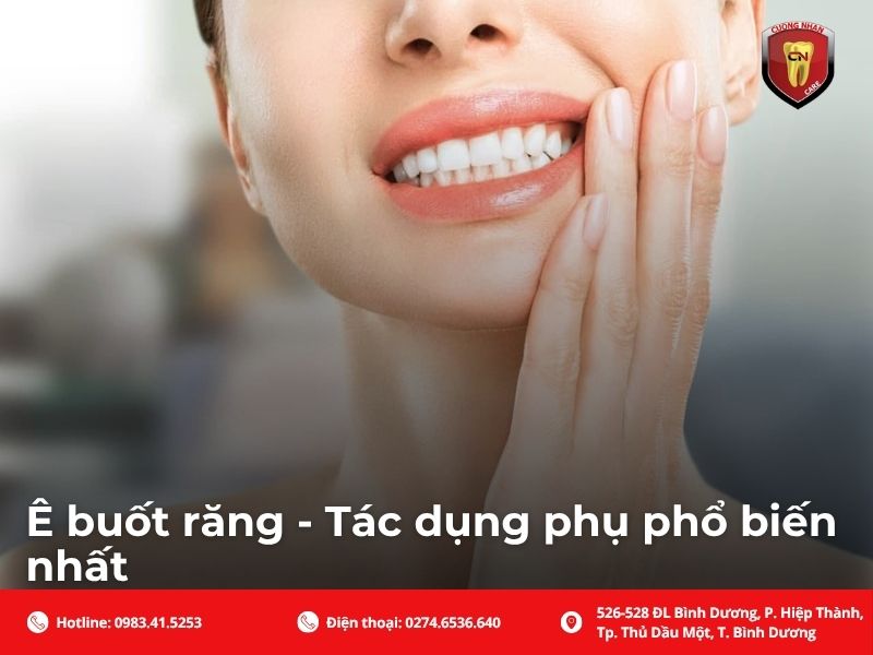 Ê buốt răng - Tác dụng phụ phổ biến nhất
